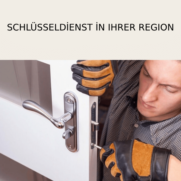 Schlüsseldienst in Ihrer Region